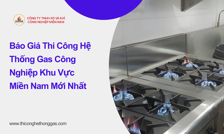 THI CÔNG HỆ THỐNG GAS tại gas miền nam