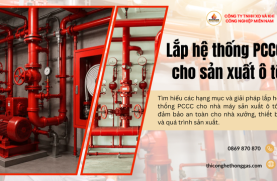Lắp hệ thống PCCC cho sản xuất ô tô