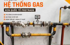 Thi công hệ thống gas KCN Quốc tế Protrade"