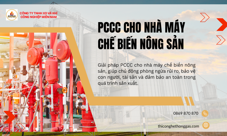 PCCC Cho Nhà Máy Chế Biến Nông Sản: Giải Pháp An Toàn Cho Khu Sản Xuất